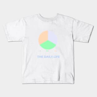 The Daily Life Kids T-Shirt